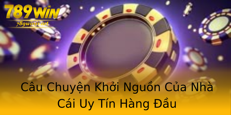 Câu Chuyện Khởi Nguồn Của Nhà Cái Uy Tín Hàng Đầu Câu Chuyện Khởi Nguồn Của Nhà Cái Uy Tín Hàng Đầu