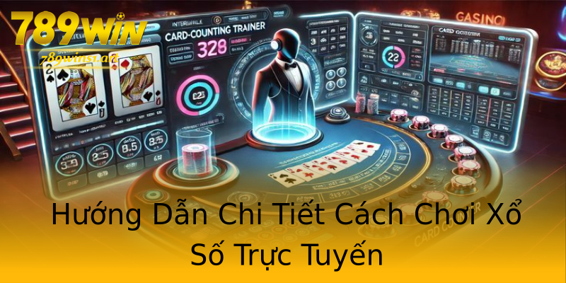 Hướng Dẫn Chi Tiết Cách Chơi Xổ Số Trực Tuyến Hướng Dẫn Chi Tiết Cách Chơi Xổ Số Trực Tuyến