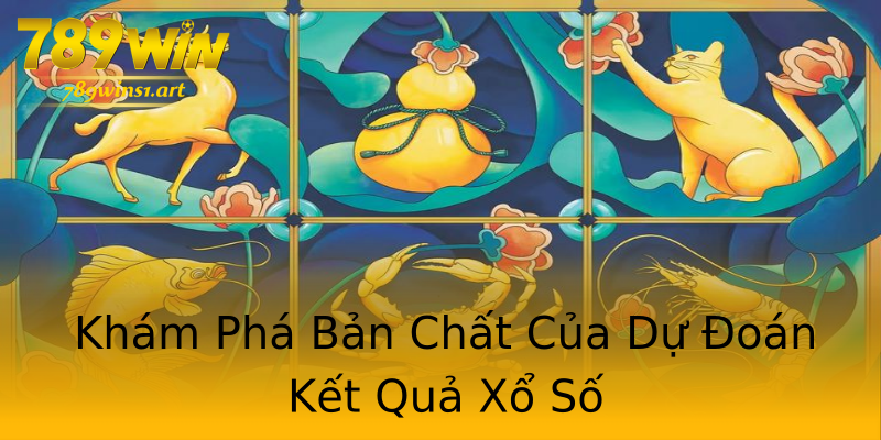 Khám Phá Bản Chất Của Dự Đoán Kết Quả Xổ Số Khám Phá Bản Chất Của Dự Đoán Kết Quả Xổ Số