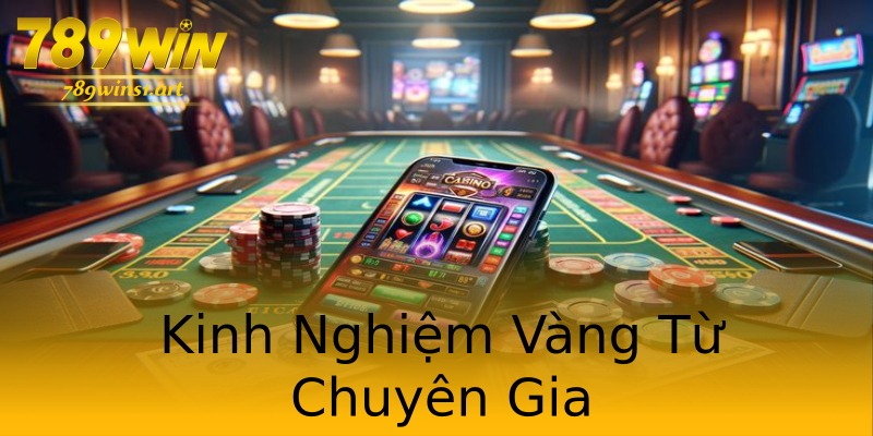 Kinh Nghiệm Vàng Từ Chuyên Gia Kinh Nghiệm Vàng Từ Chuyên Gia